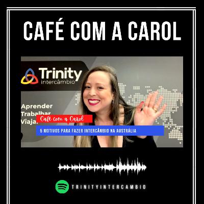 5 motivos para fazer intercâmbio na Austrália | Café com a Carol 5 motivos para fazer intercâmbio na Austrália | Café com a Carol