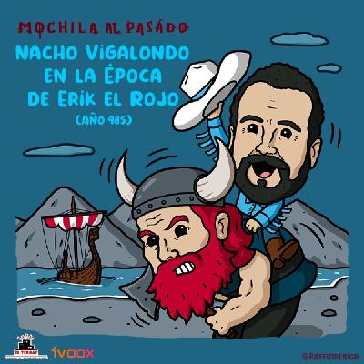 MaP 3x07 | Nacho Vigalondo en la época de Erik El Rojo (985)