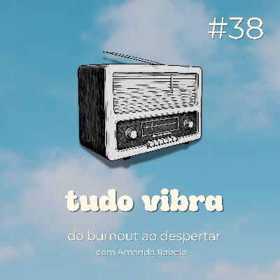 você vive o que você vibra você vive o que você vibra