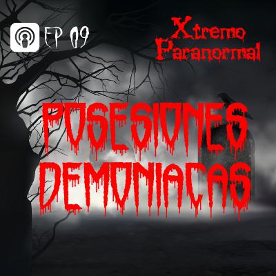 9. POSESIONES DEMONÍACAS