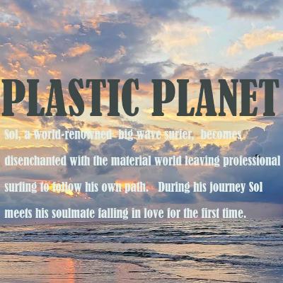 Plastic Planet Part I - Chapters 10-11 "Sol falls in Love" Plastic Planet Part I - Chapters 10-11 "Sol falls in Love"