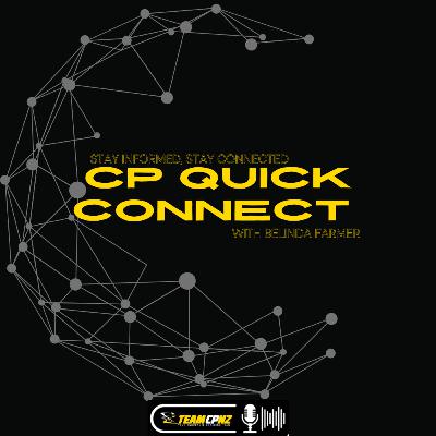 TEAMCPNZ QUICK CONNECT EP 46 – BELINDA FARMER – ‘STAY INFORMED AND STAY CONNECTED’ TEAMCPNZ QUICK CONNECT EP 46 – BELINDA FARMER – ‘STAY INFORMED AND STAY CONNECTED’