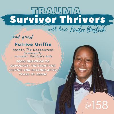 From Survivor to Advocate: Patrice Griffin’s Fight for Justice and Healing After Years of Abuse