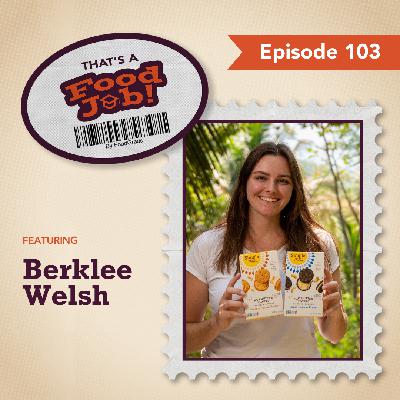 Building a Sustainable Food Future with Sustinability Manager, Berklee Welsh at Simple Mills (#103)