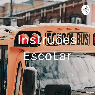 EscoLAR - Orientações