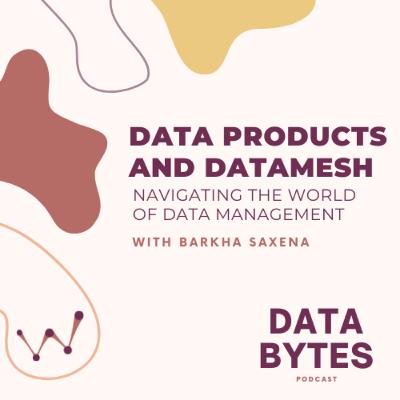 Data Products and Datamesh: Navigating the World of Data Management