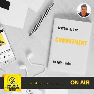 Episode 212 – Topic of Commitment