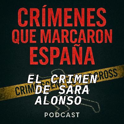 El Eco de una ausencia. El crimen de Sara Alonso