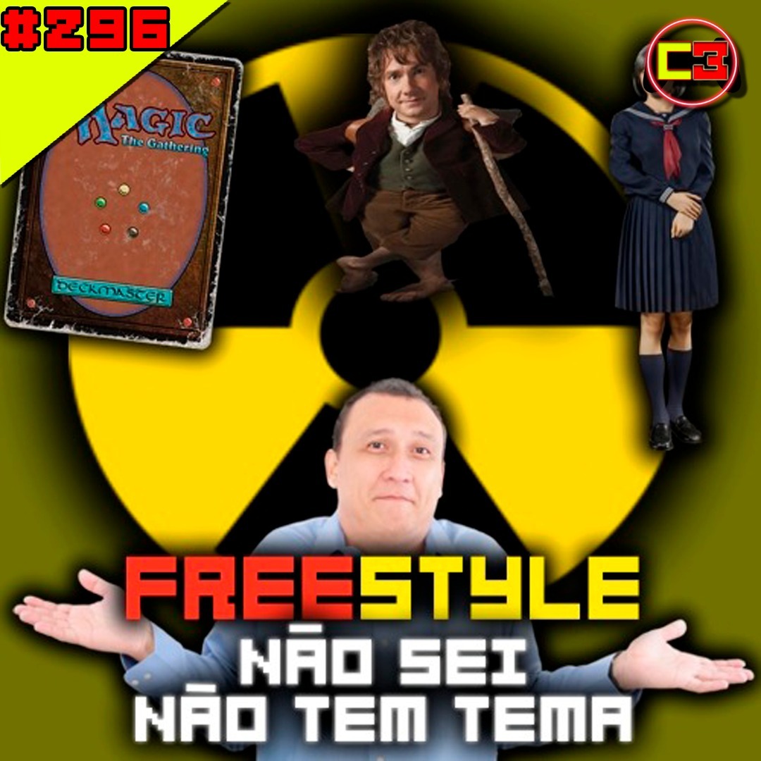 Episódio #296 – Freestyle