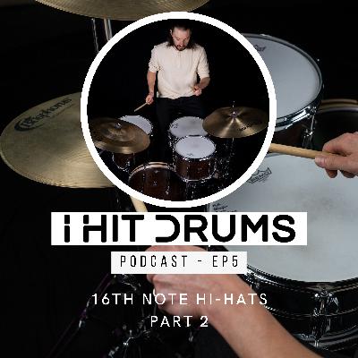 16th Note Hi-hats Part 2