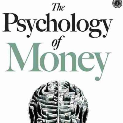 The psychology of money by Morgan Housel The psychology of money by Morgan Housel