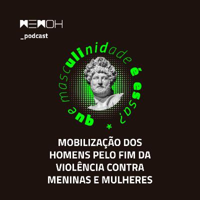 Moblização dos homens pelo fim da violência contra meninas e mulheres