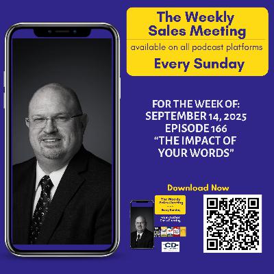 Episode 166: The Impact of Your Words Episode 166: The Impact of Your Words