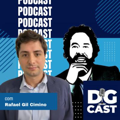 DG CAST – Episódio 3 – Rafael Gil Cimino