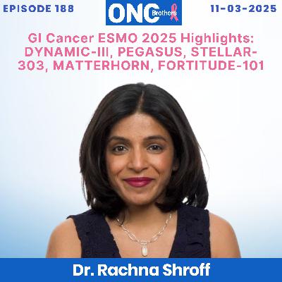GI Cancer ESMO 2025 Highlights: DYNAMIC-III, PEGASUS, STELLAR-303, MATTERHORN, FORTITUDE-101 GI Cancer ESMO 2025 Highlights: DYNAMIC-III, PEGASUS, STELLAR-303, MATTERHORN, FORTITUDE-101