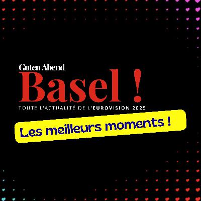 Les meilleurs moments de « Guten Abend Basel ! :  Toute l’actualité de l’Eurovision 2025 » !🇨🇭
