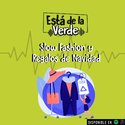 Slow fashion y Regalos Navideños Slow fashion y Regalos Navideños