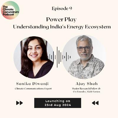 Power Play : Understanding India's Energy Ecosystem
