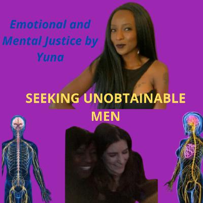 Seeking Unobtainable Men