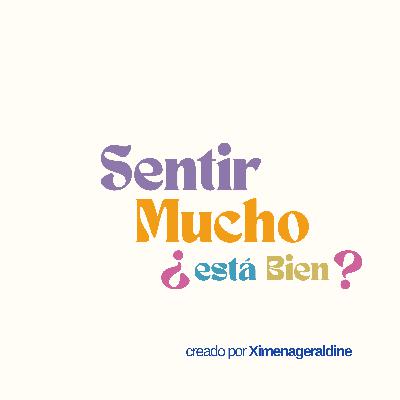 Sentir Mucho