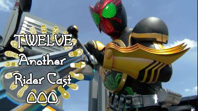 “We’ve Known Each Other Ever Since This Morning” Kamen Rider OOO |ARC 12