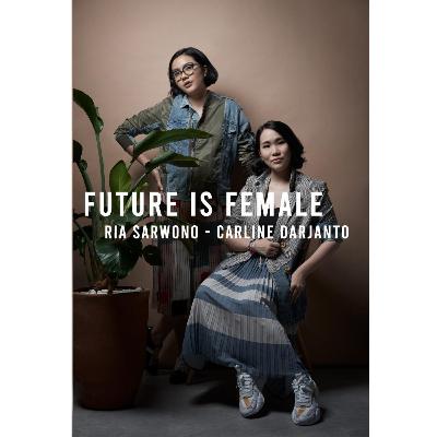 Ria Sarwono - Carline Darjanto: Berdua, Kami Tumbuh Bersama