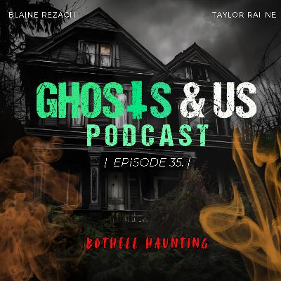 E35. Washington's Most Controversial Poltergeist Hauntings