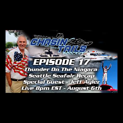 Chasin Tails Podcast Ep. 17 | Legendary Announcer Jeff Ayler Talks Boat Racing!