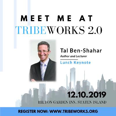 Tal Ben Shahar: Build Your Business Through Positive Leadership