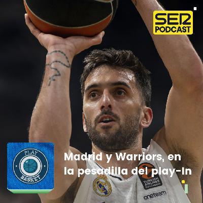 Play Basket | Real Madrid y Warriors, en la pesadilla del Play-In