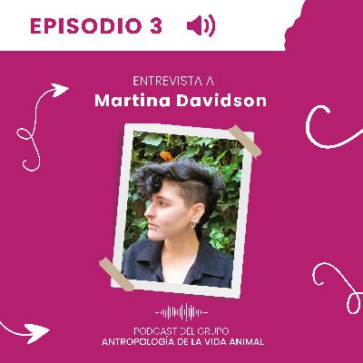 Entrevista a Martina Davidson Entrevista a Martina Davidson