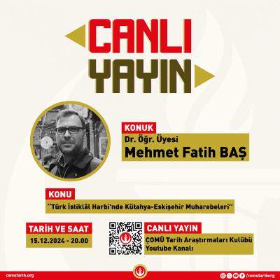 Canlı Yayın #14 | “Türk İstiklâl Harbi'nde Kütahya-Eskişehir Muharebeleri” - Dr. Öğr. Üyesi Mehmet Fatih BAŞ Canlı Yayın #14 | “Türk İstiklâl Harbi'nde Kütahya-Eskişehir Muharebeleri” - Dr. Öğr. Üyesi Mehmet Fatih BAŞ