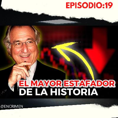 La Mayor Estafa de Wall Street: El Caso De Bernie Madoff La Mayor Estafa de Wall Street: El Caso De Bernie Madoff