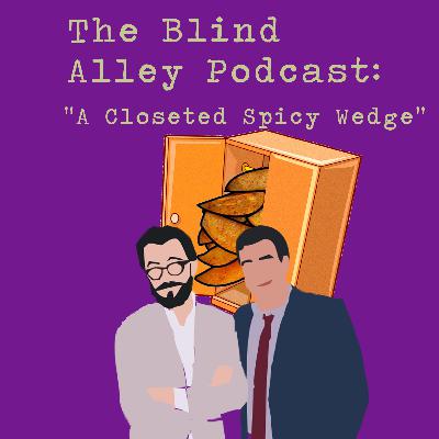 A Closeted Spicy Wedge