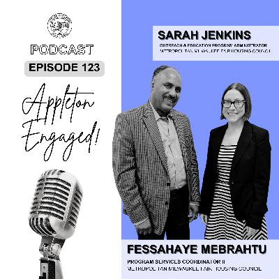 Episode 123: Fessahaye Mebrahtu & Sarah Jenkins - Metropolitan Milwaukee Fair Housing Council Episode 123: Fessahaye Mebrahtu & Sarah Jenkins - Metropolitan Milwaukee Fair Housing Council