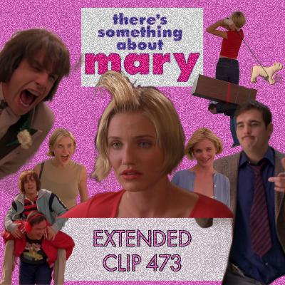 473 - There's Something About Mary