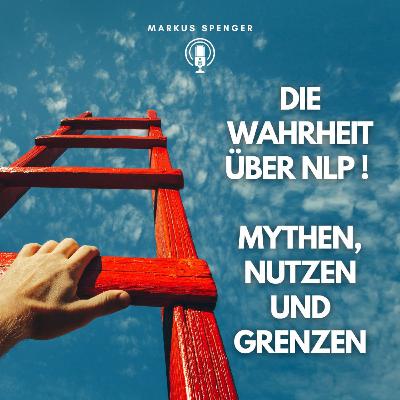 NLP verstehen: Wahrheit, Wirkung & was wirklich zählt NLP verstehen: Wahrheit, Wirkung & was wirklich zählt