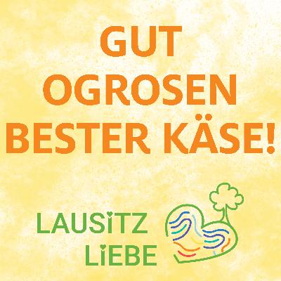# 14 Wo der beste Käse (der Lausitz) herkommt