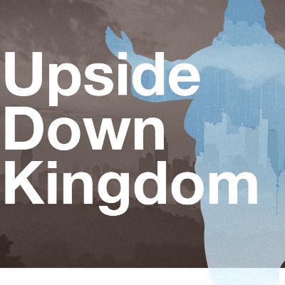 Upside Down Kigndom: Intro