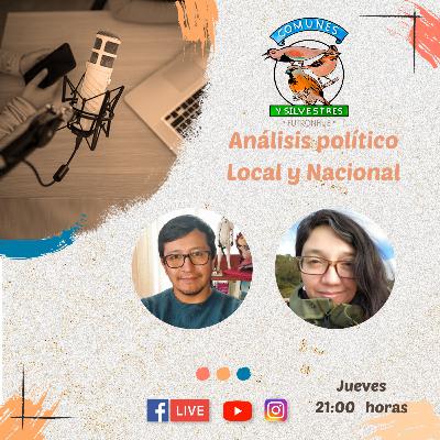 #ComunesySilvestres Conversatorio de actualidad nacional y local