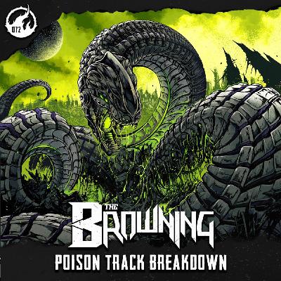 #72 - The Browning - Poison - Track Breakdown