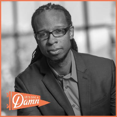Ibram X. Kendi: How To Be An Anti-Racist, Malcolm X, and Collective Liberation Ibram X. Kendi: How To Be An Anti-Racist, Malcolm X, and Collective Liberation