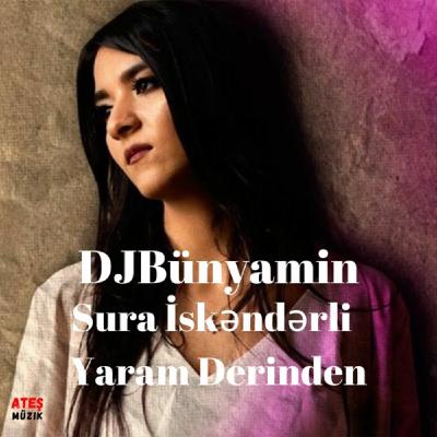 Sura İskəndərli -- Yaram Derinden REMIX 2020 (Official Remix)