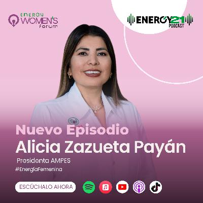 Podcast con Alicia Zazueta, ejemplo de expertise y liderazgo femenino Podcast con Alicia Zazueta, ejemplo de expertise y liderazgo femenino