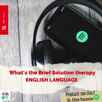 What is Breif solution Therapy? What is Breif solution Therapy?