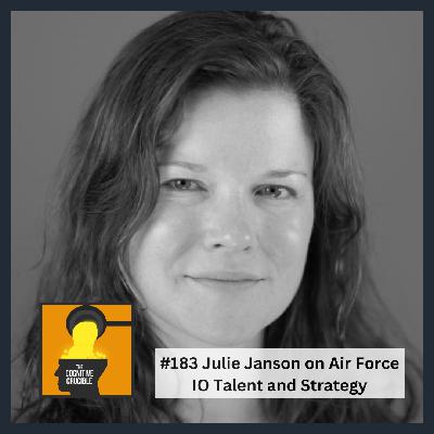 #183 Julie Janson on Air Force IO Talent and Strategy #183 Julie Janson on Air Force IO Talent and Strategy