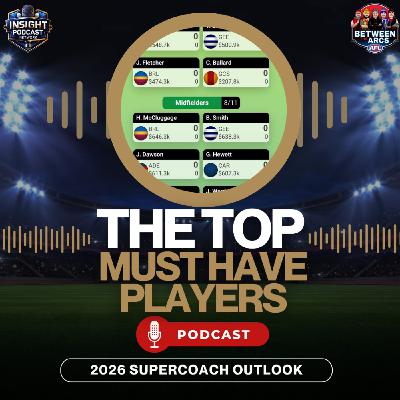 AFL SuperCoach 2026 Must-Haves | The Players You Can’t Ignore This Season