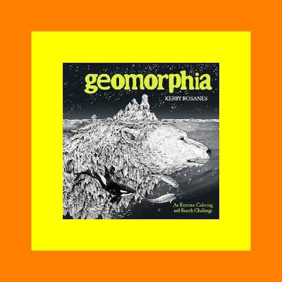 Full PDF Geomorphia An Extreme Coloring and Search Challenge ReadOnline