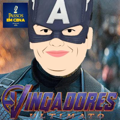 "Avante", em Vingadores: Ultimato - Passos em Cena #05