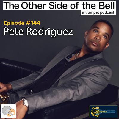 Episode #144 Pete Rodriguez